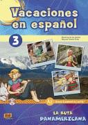 Vacaciones en español 3- La ruta panamericana 