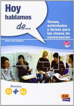 Hoy Hablamos De... Libro Del Alumno A1 + A2