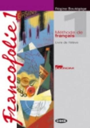 Francofolie - Livre De L&#039;Eleve 1, Cahier D&#039;Exercices, Francofolio + 2CDs