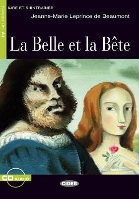 Lire et s&#039;entrainer: La Belle et la Bete + audio CD