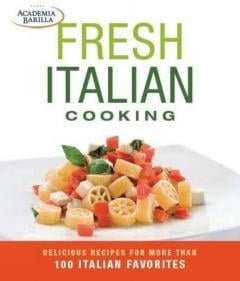 Fresh Italian Cooking Academia Barilla