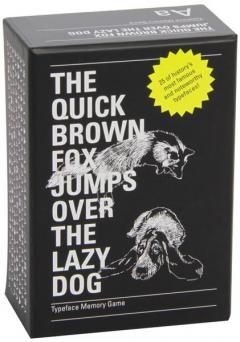 The Quick Brown Fox Jumps Over The Lazy Dog: Typeface Memory Game