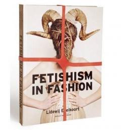 Fetishism in Fashion