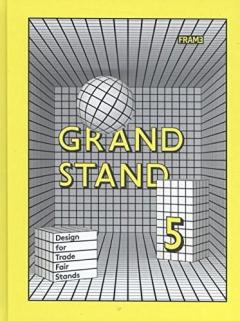 Grand Stand 5: Trade Fair Stand Design