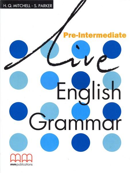 Live English Grammar Pre-Intermediate Student&#039;s Book