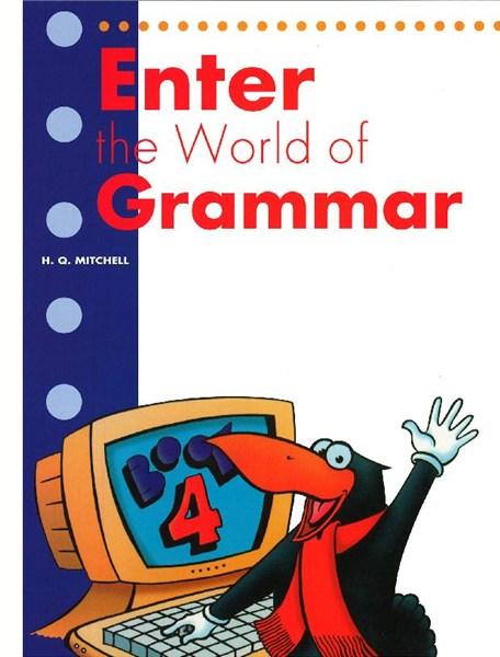 Enter the World of Grammar Student&#039;s Book 4