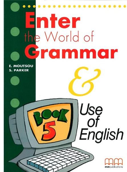 Enter the World of Grammar Student&#039;s Book 5