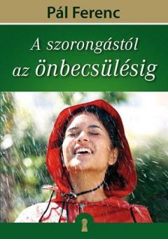 A szorongastol az onbecsulesig