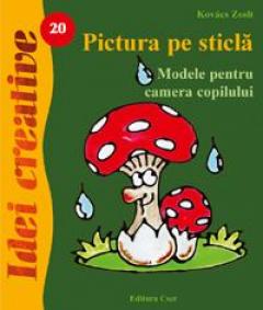 Pictura pe sticla. Modele pentru camera copilului