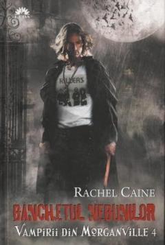 Banchetul nebunilor, Vampirii din Morganville, Vol. 4 