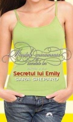 Secretul lui Emily (Micutele mincinoase si secretele lor, partea a 2-a)