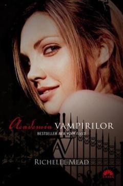 Academia vampirilor, Vol. 1
