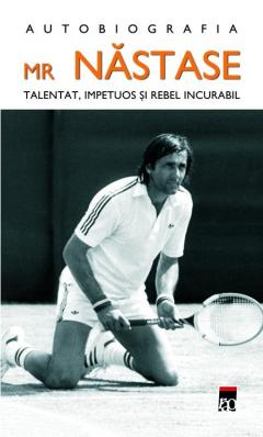 Mr. Nastase (Autobiografie)