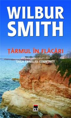 Tarmul in flacari (Saga familiei Courtney vol. 4)