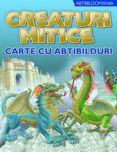 Carte Cu Abtibilduri - Creaturi Mitice
