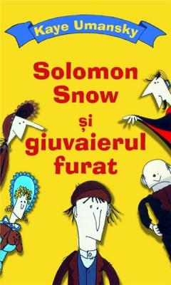 Solomon Snow Si Giuvaierul Furat