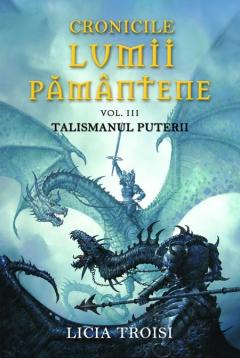 Cronicile Lumii Pamantene III- Talismanul puterii 