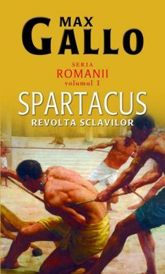 Spartacus - revolta sclavilor 