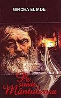 Pe strada Mantuleasa