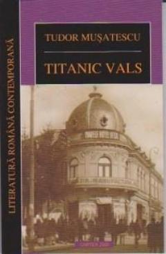 Titanic vals Tudor Musatescu