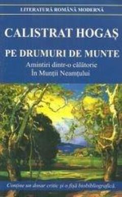 Pe drumuri de munte Calistrat Hogas