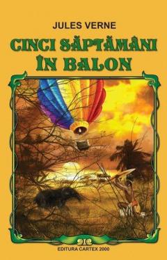 Cinci saptamani in balon Jules Verne