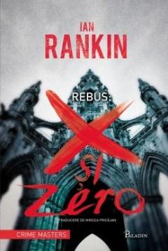 Rebus: X si Zero Ian Rankin