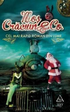 Mos Craciun & Co. Cel mai rapid roman din lume