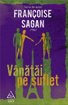 Vanatai pe suflet Francoise Sagan