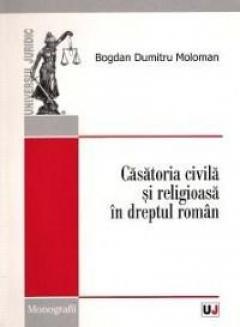 Casatoria Civila Si Religioasa In Dreptul Roman
