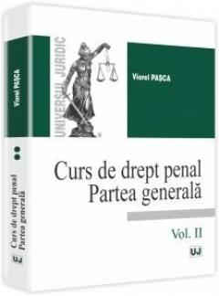 Curs de drept penal. Partea generala - Vol. II