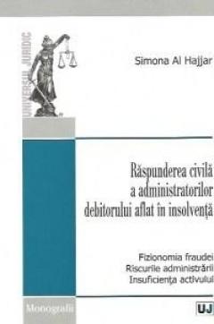 Raspunderea civila a administratorilor debitorului aflat in insolventa