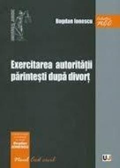Exercitarea autoritatii parintesti dupa divort
