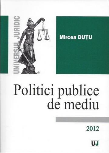Politici publice de mediu. 2012