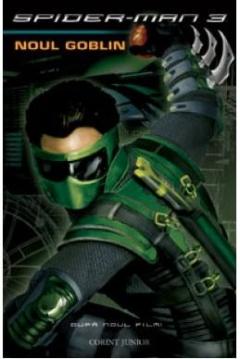 Spiderman 3 - Noul Goblin