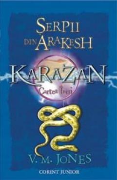 Serpii din Arakesh - Cvartetul Karazan Vol. 1) 