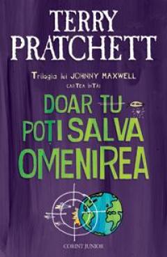 Doar tu poti salva omenirea Terry Pratchett