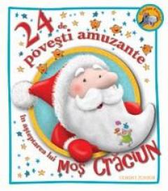 24 de povesti amuzante in asteptarea lui Mos Craciun