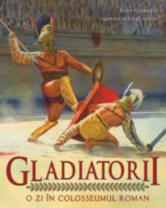 Gladiatorii. Descopera Colosseumul Roman in 3D