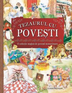 Tezaurul cu povesti. O colectie magica de povesti nemuritoare 