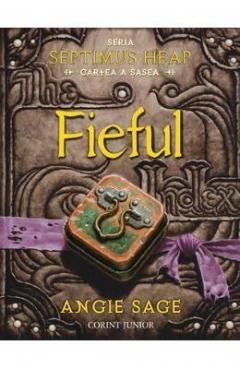 Septimus heap cartea a sasea - Fieful 