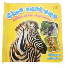 Animale salbatice. Cine sunt eu? Atinge, simte si ghiceste!