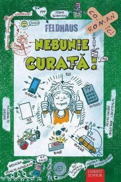 Nebunie Curata - seria Sariti de pe fix! vol. 2 Hans-Jurgen Feldhaus