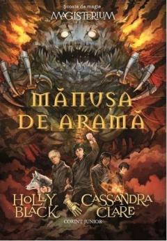 Manusa de arama - Magisterium vol. 2 Holly Black, Cassandra Clare