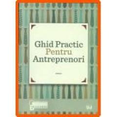 Ghid practic pentru antreprenori