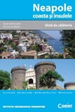 Neapole coasta si insulele: Ghid de calatorie