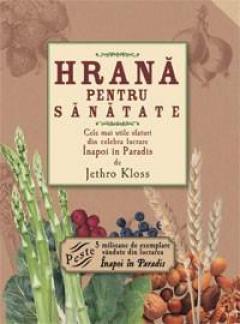 Hrana pentru sanatate Jethro Kloss