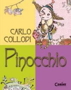 Pinocchio. Povestea unei papusi de lemn Carlo Collodi