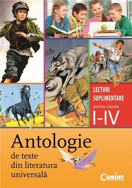 Antologie de texte din literatura universala Cls. I-IV