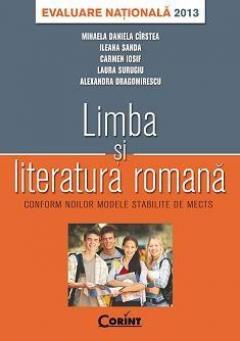 Limba si literatura romana. Evaluare nationala 2013